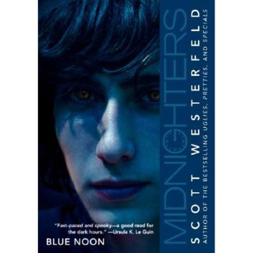 Midnighters #3: Blue Noon -- Scott Westerfeld